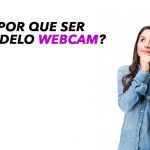Ser modelo webcam
